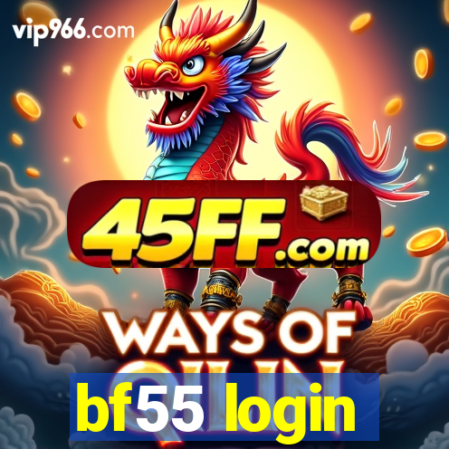 bf55 login